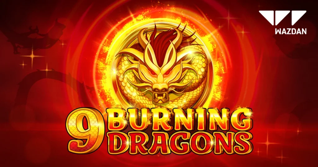9 burning dragons press release 1200x630
