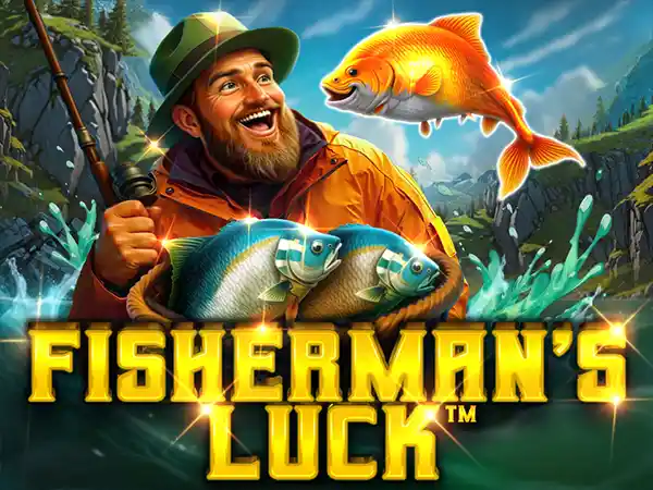 Fisherman`s Luck™