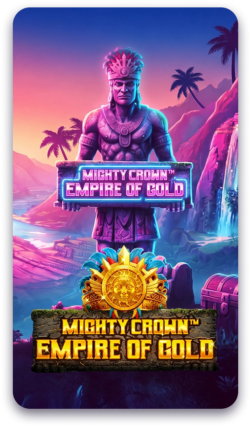 Mighty Crown Empire of Gold