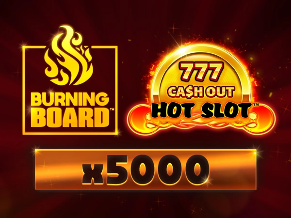 Hot Slot™: 777 Cash Out Burning Board™