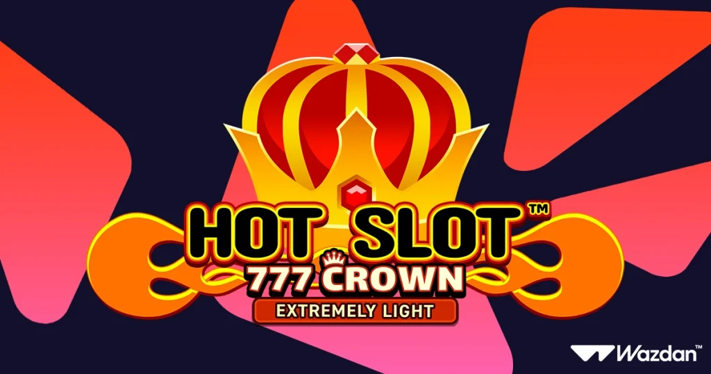 HotSlot777CrownExtremelyLight press release 1200x630