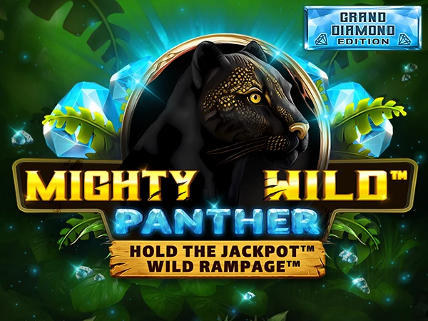 Mighty Wild™: Panther Grand Diamond Edition