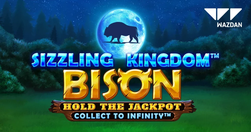 SizzlingKingdomBison press release 1200x630